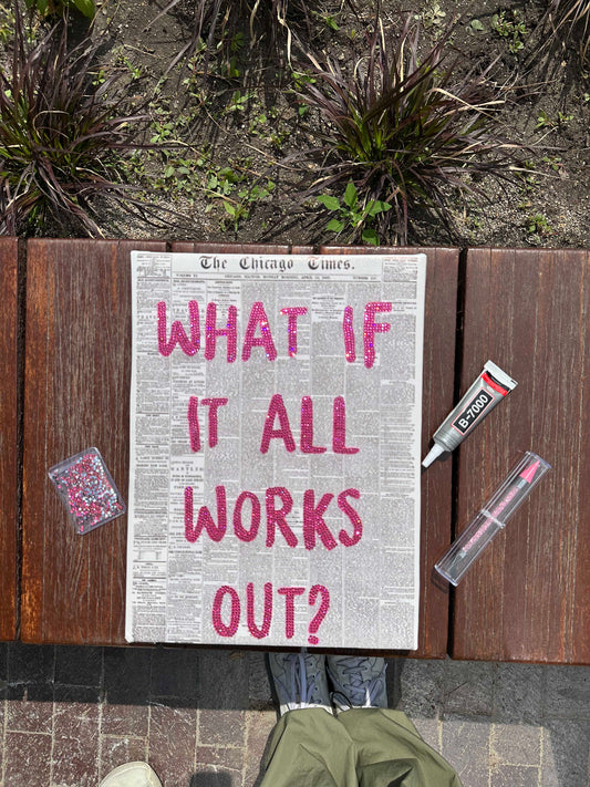 What If It All Works Out? DIY Glitter Art Kit – Limited Edition Canvas